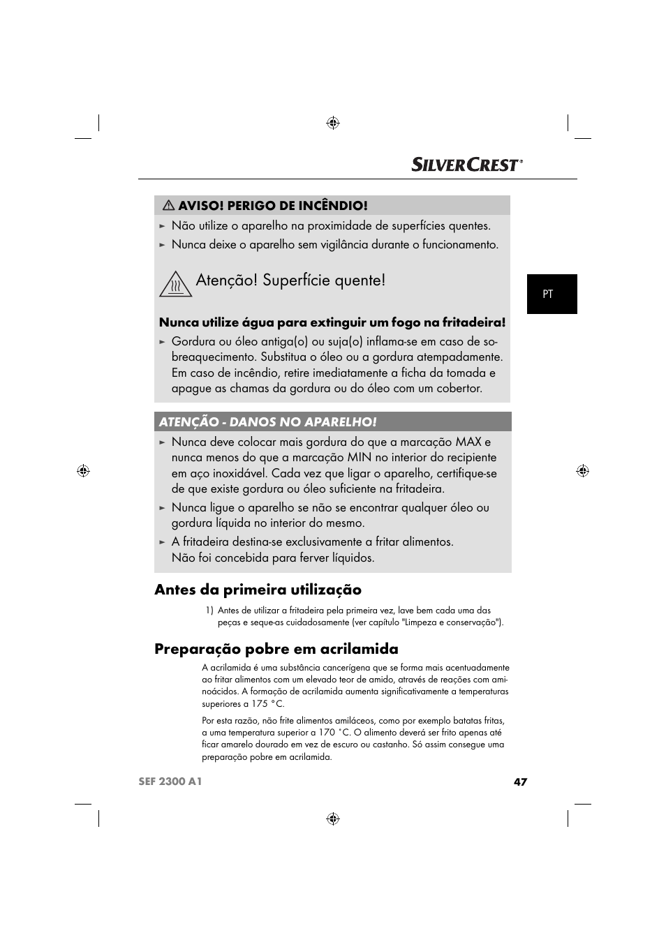 Atenção! superfície quente, Antes da primeira utilização, Preparação pobre em acrilamida | Aviso! perigo de incêndio | Silvercrest SEF 2300 A1 User Manual | Page 50 / 104