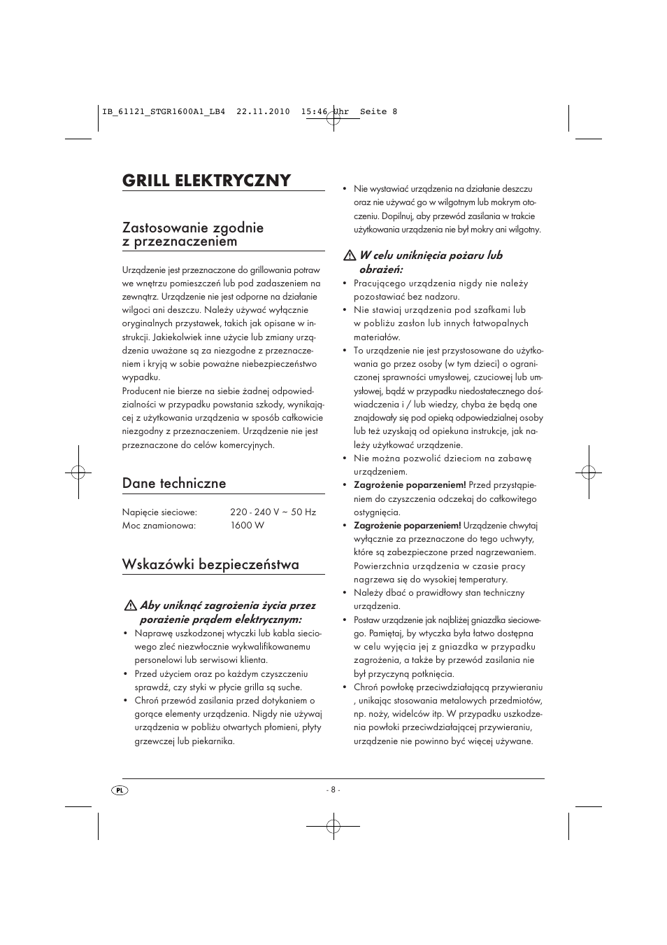 Grill elektryczny, Zastosowanie zgodnie z przeznaczeniem, Dane techniczne | Wskazówki bezpieczeństwa | Silvercrest STGR 1600 A1 User Manual | Page 10 / 44
