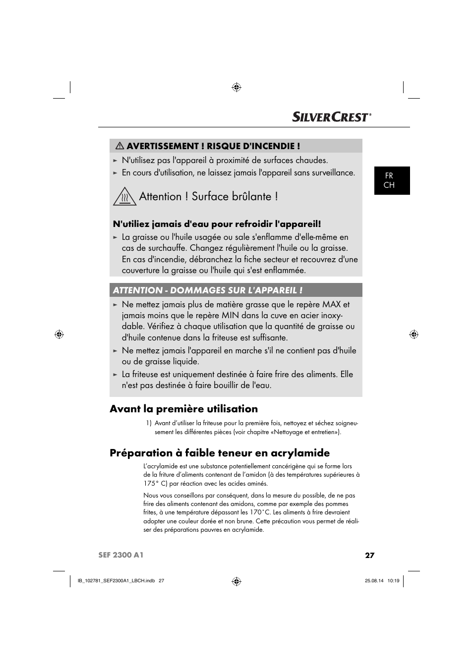 Attention ! surface brûlante, Avant la première utilisation, Préparation à faible teneur en acrylamide | Avertissement ! risque d'incendie, N'utiliez jamais d'eau pour refroidir l'appareil | Silvercrest SEF 2300 A1 User Manual | Page 30 / 84