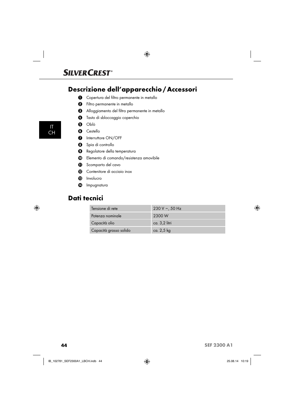 Descrizione dell’apparecchio / accessori, Dati tecnici, It ch | Silvercrest SEF 2300 A1 User Manual | Page 47 / 84