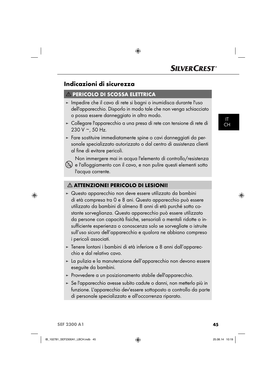 Indicazioni di sicurezza, Pericolo di scossa elettrica | Silvercrest SEF 2300 A1 User Manual | Page 48 / 84