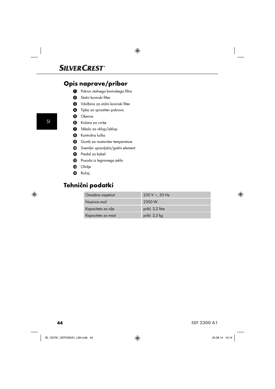 Opis naprave/pribor, Tehnični podatki | Silvercrest SEF 2300 A1 User Manual | Page 47 / 124