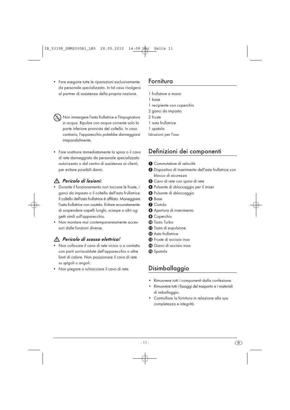 Fornitura, Definizioni dei componenti, Disimballaggio | Pericolo di lesioni, Pericolo di scossa elettrica | Silvercrest SHMS 300 A1 User Manual | Page 13 / 41