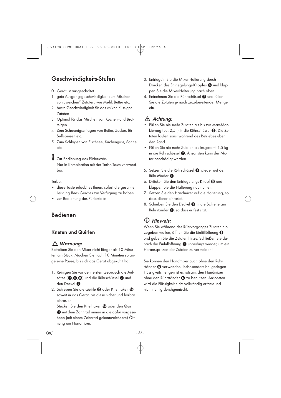 Geschwindigkeits-stufen, Bedienen, Kneten und quirlen warnung | Achtung, Hinweis | Silvercrest SHMS 300 A1 User Manual | Page 38 / 41