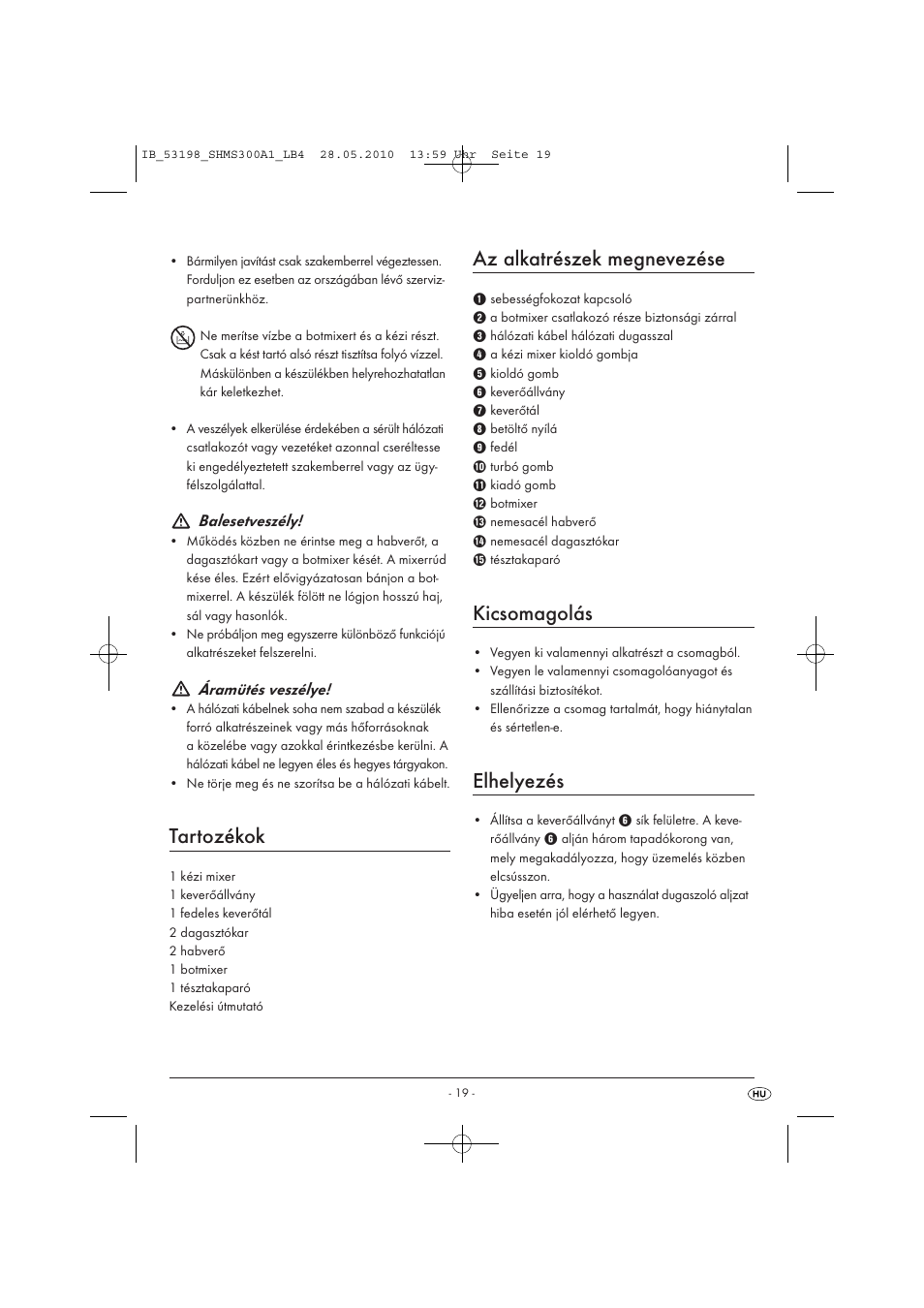 Tartozékok, Az alkatrészek megnevezése, Kicsomagolás | Elhelyezés | Silvercrest SHMS 300 A1 User Manual | Page 21 / 49