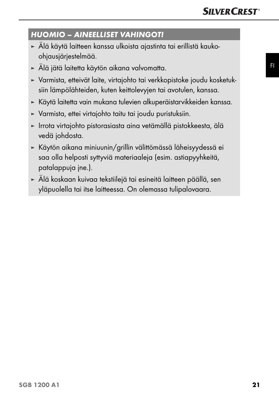 Huomio – aineelliset vahingot, Älä jätä laitetta käytön aikana valvomatta | Silvercrest SGB 1200 A1 User Manual | Page 24 / 99