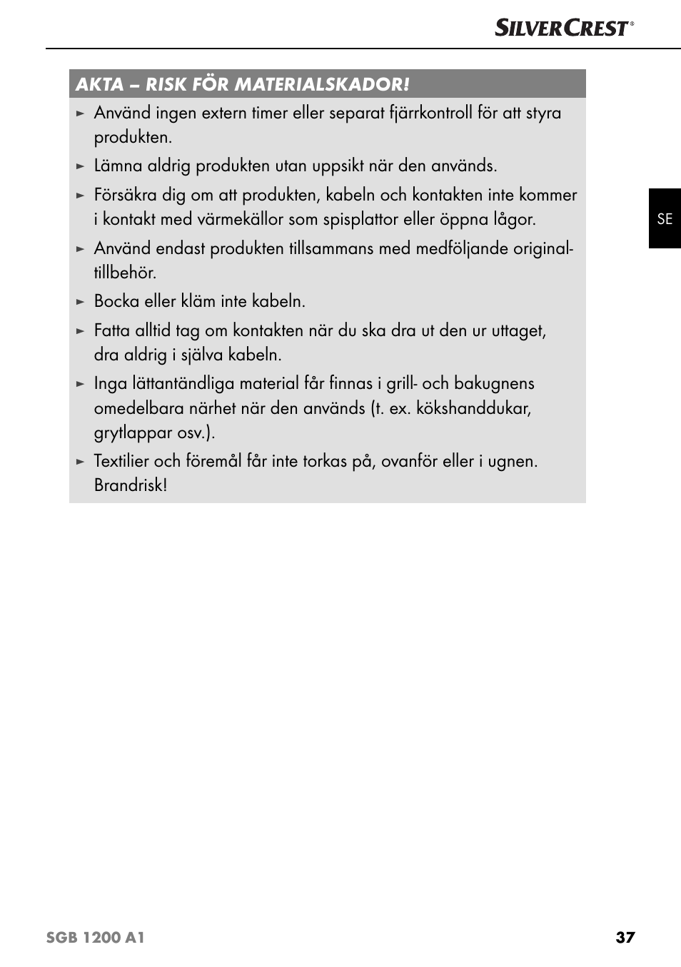 Akta – risk för materialskador, Bocka eller kläm inte kabeln | Silvercrest SGB 1200 A1 User Manual | Page 40 / 99