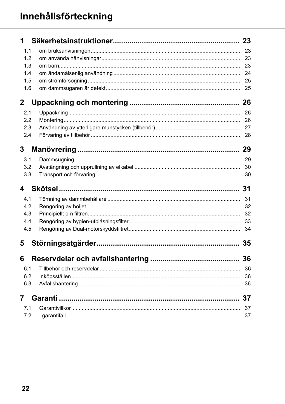 Innehållsförteckning, 1säkerhetsinstruktioner, 2uppackning och montering | 3manövrering, 4skötsel, 7garanti | Silvercrest SMZS 1600 A1 User Manual | Page 22 / 126