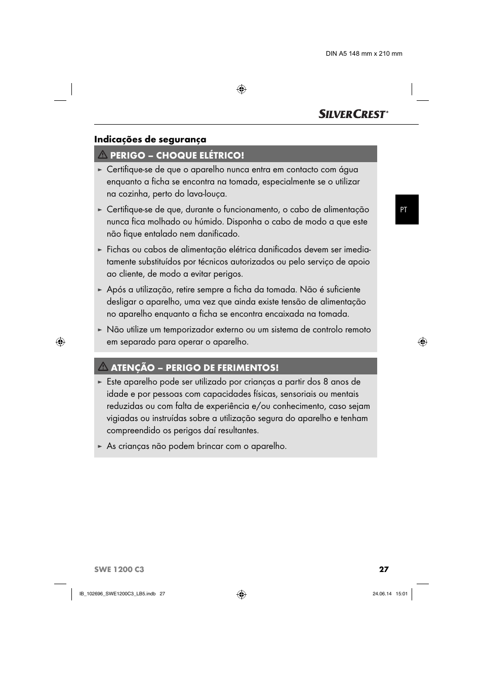 Indicações de segurança perigo – choque elétrico, As crianças não podem brincar com o aparelho | Silvercrest SWE 1200 C3 User Manual | Page 30 / 64