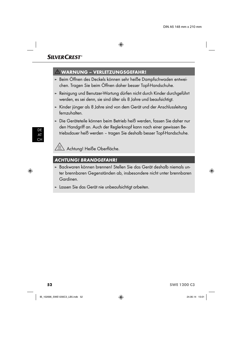 Warnung – verletzungsgefahr, Lassen sie das gerät nie unbeaufsichtigt arbeiten | Silvercrest SWE 1200 C3 User Manual | Page 55 / 64