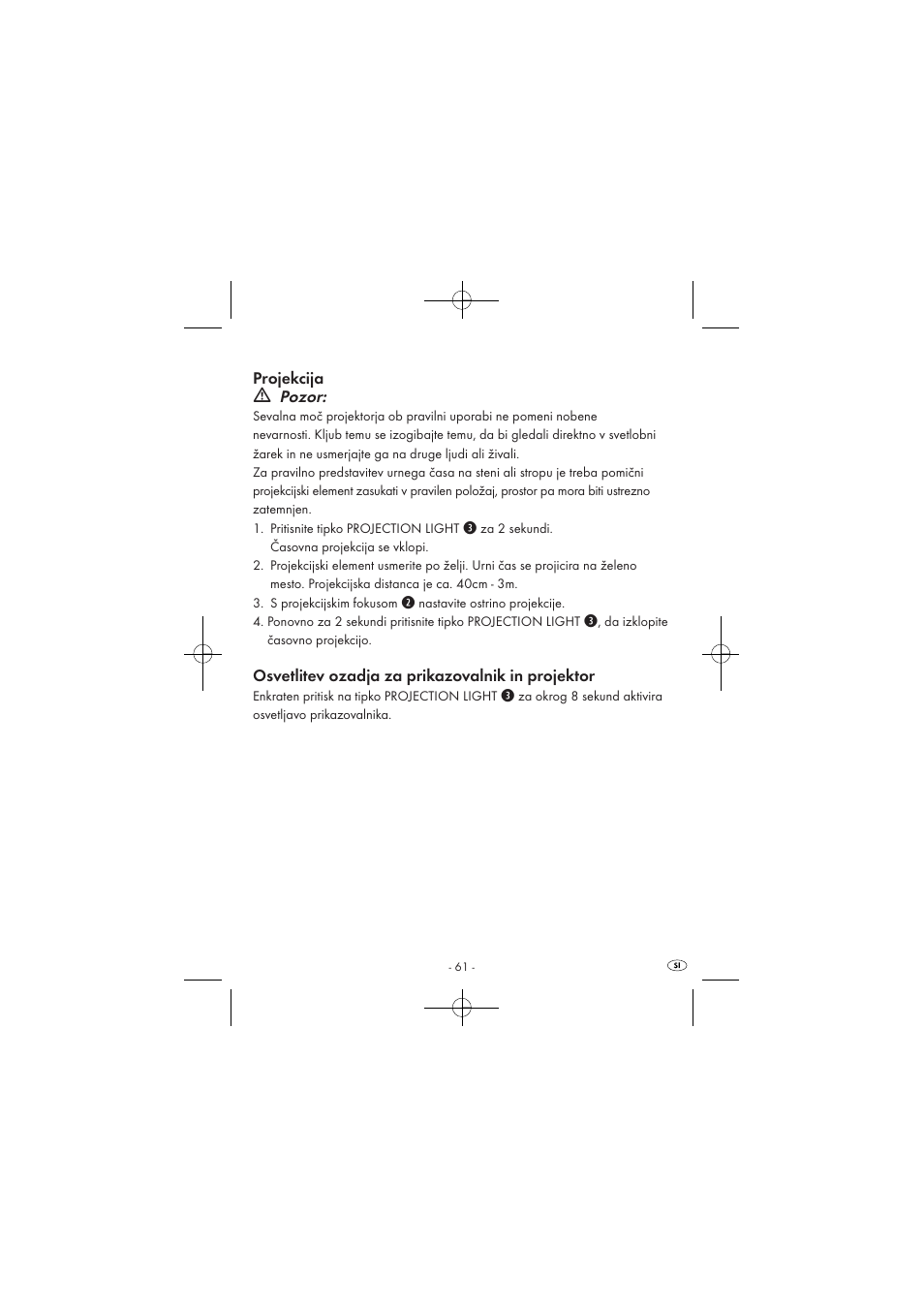 Projekcija, Pozor, Osvetlitev ozadja za prikazovalnik in projektor | Silvercrest SPUV 90 A1 User Manual | Page 63 / 98