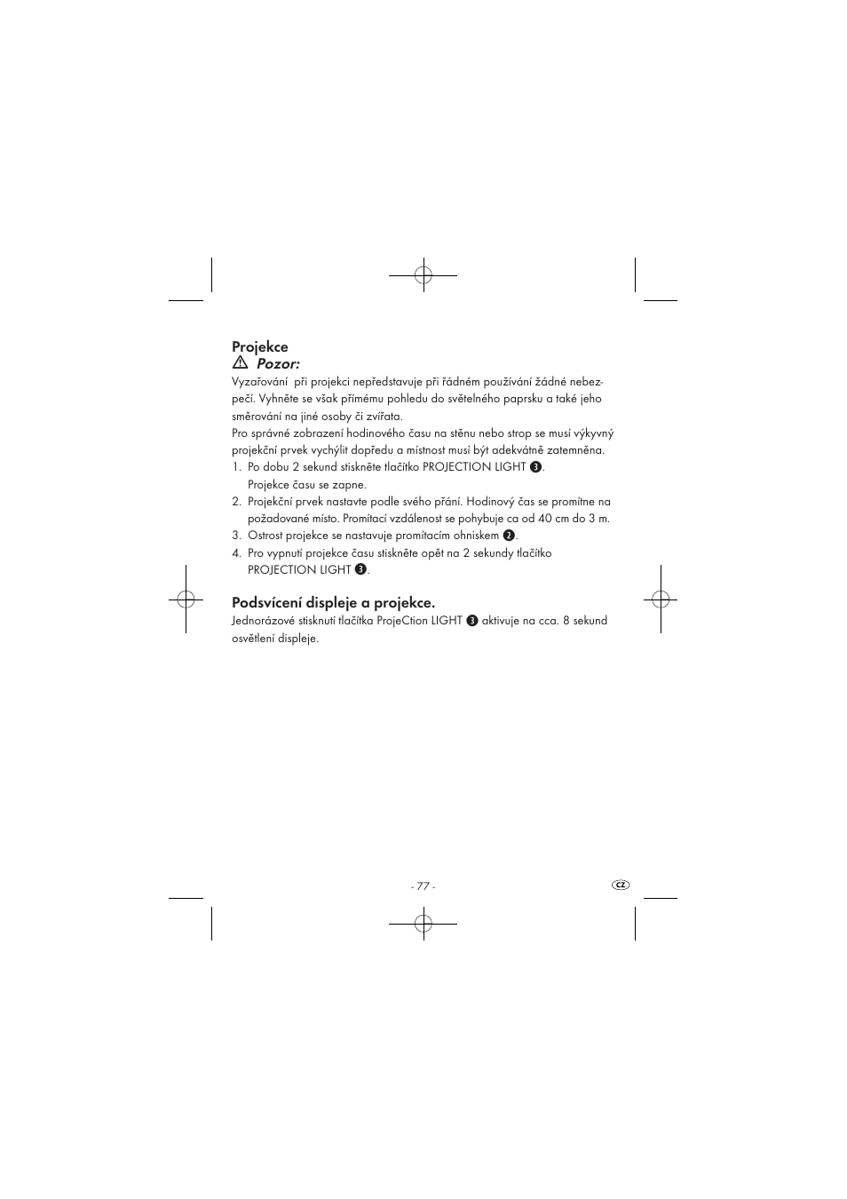 Projekce, Pozor, Podsvícení displeje a projekce | Silvercrest SPUV 90 A1 User Manual | Page 79 / 98