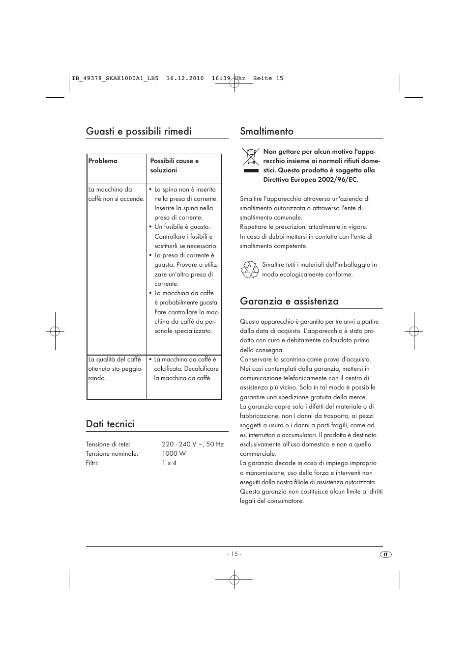 Guasti e possibili rimedi dati tecnici, Smaltimento, Garanzia e assistenza | Silvercrest SKAK 1000 A1 User Manual | Page 17 / 42