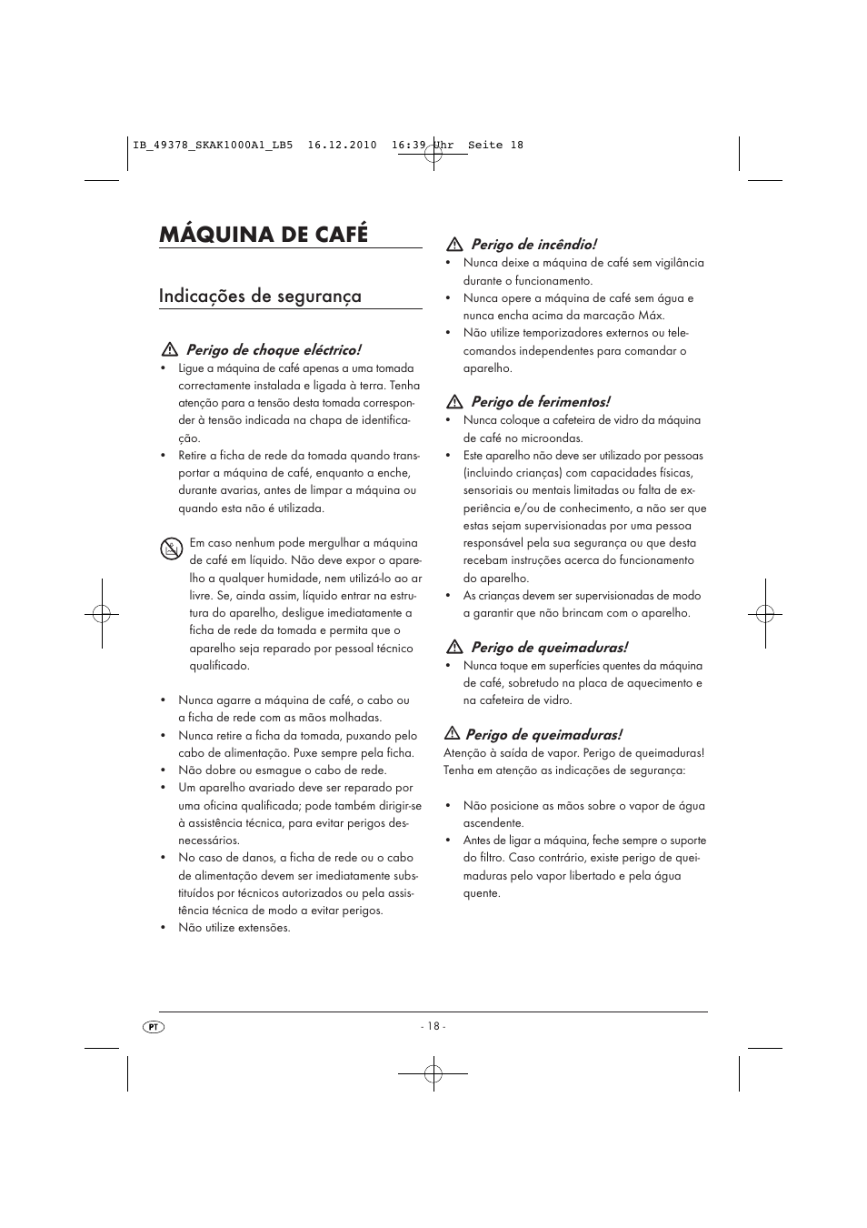 Máquina de café, Indicações de segurança, Perigo de choque eléctrico | Perigo de incêndio, Perigo de ferimentos, Perigo de queimaduras | Silvercrest SKAK 1000 A1 User Manual | Page 20 / 42