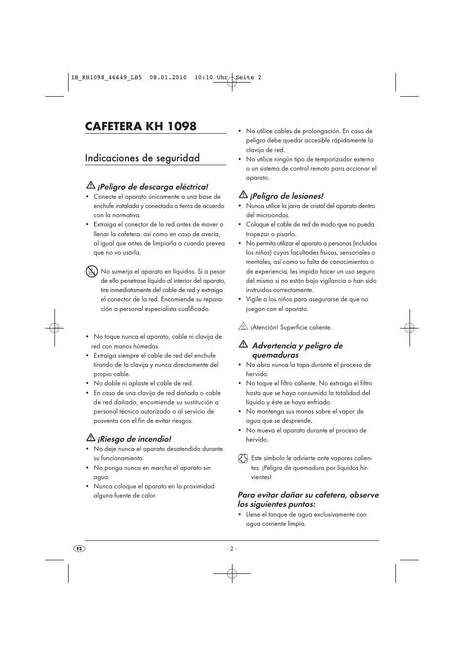 Cafetera kh 1098, Indicaciones de seguridad, Peligro de descarga eléctrica | Riesgo de incendio, Peligro de lesiones, Advertencia y peligro de quemaduras | Silvercrest KH 1098 User Manual | Page 4 / 42