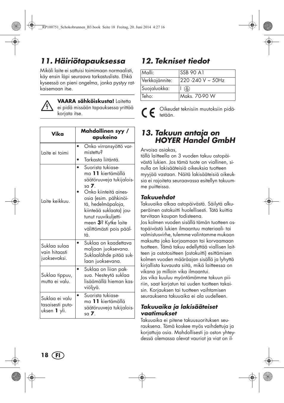 Häiriötapauksessa, Tekniset tiedot, Takuun antaja on hoyer handel gmbh | Silvercrest SSB 90 A1 User Manual | Page 20 / 74