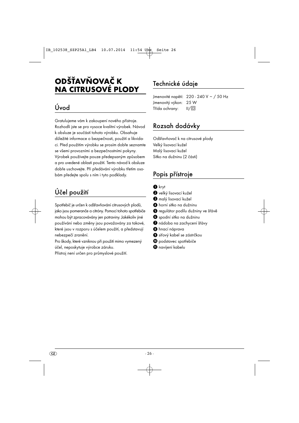 Odšťavňovač k na citrusové plody, Úvod, Účel použití | Technické údaje, Rozsah dodávky, Popis přístroje | Silvercrest SZP 25 A1 User Manual | Page 29 / 51