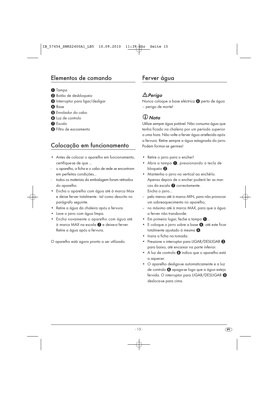 Elementos de comando, Colocação em funcionamento, Ferver água | Perigo, Nota | Silvercrest SWKS 2400 A1 User Manual | Page 17 / 31