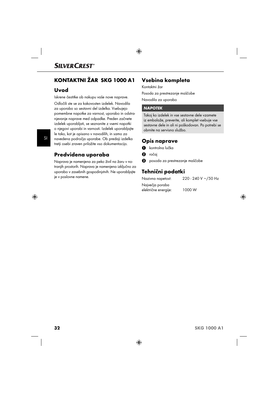 Predvidena uporaba, Vsebina kompleta, Opis naprave | Tehnični podatki | Silvercrest SKG 1000 A1 User Manual | Page 35 / 73