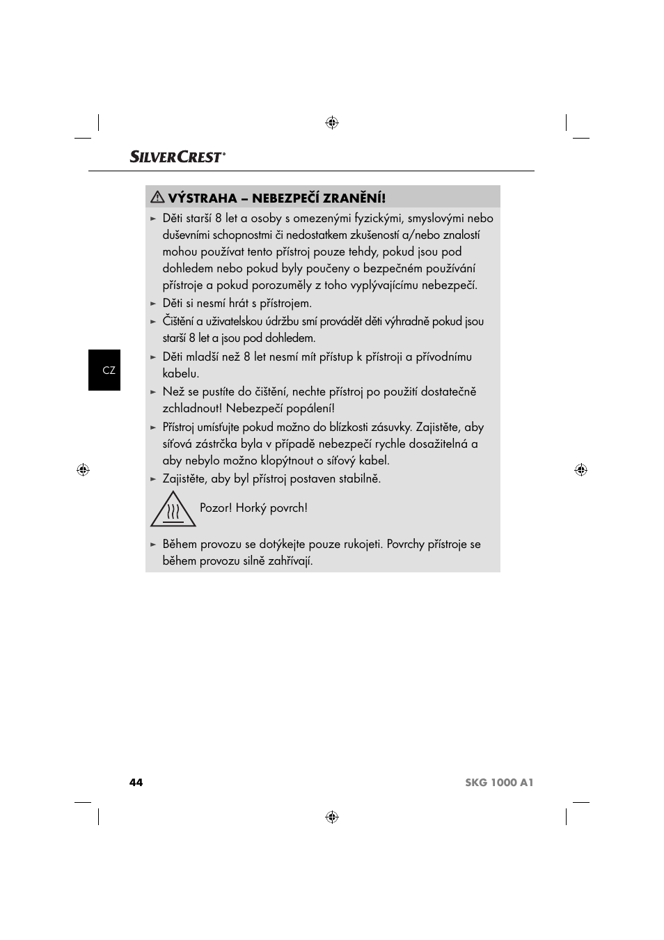Výstraha – nebezpečí zranění, Děti si nesmí hrát s přístrojem | Silvercrest SKG 1000 A1 User Manual | Page 47 / 73