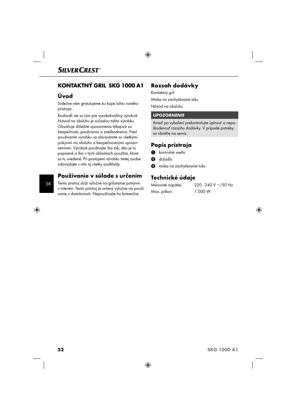 Používanie v súlade s určením, Rozsah dodávky, Popis prístroja | Technické údaje | Silvercrest SKG 1000 A1 User Manual | Page 55 / 73