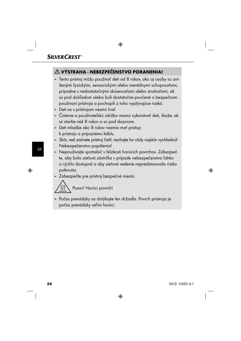 Výstraha - nebezpečenstvo poranenia, Deti sa s prístrojom nesmú hrať | Silvercrest SKG 1000 A1 User Manual | Page 57 / 73