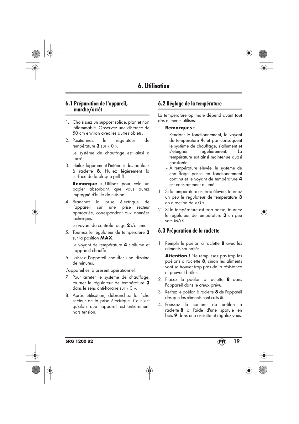 Utilisation, 1 préparation de l'appareil, marche/arrêt, 2 réglage de la température | 3 préparation de la raclette | Silvercrest SRG 1200 B2 User Manual | Page 21 / 46