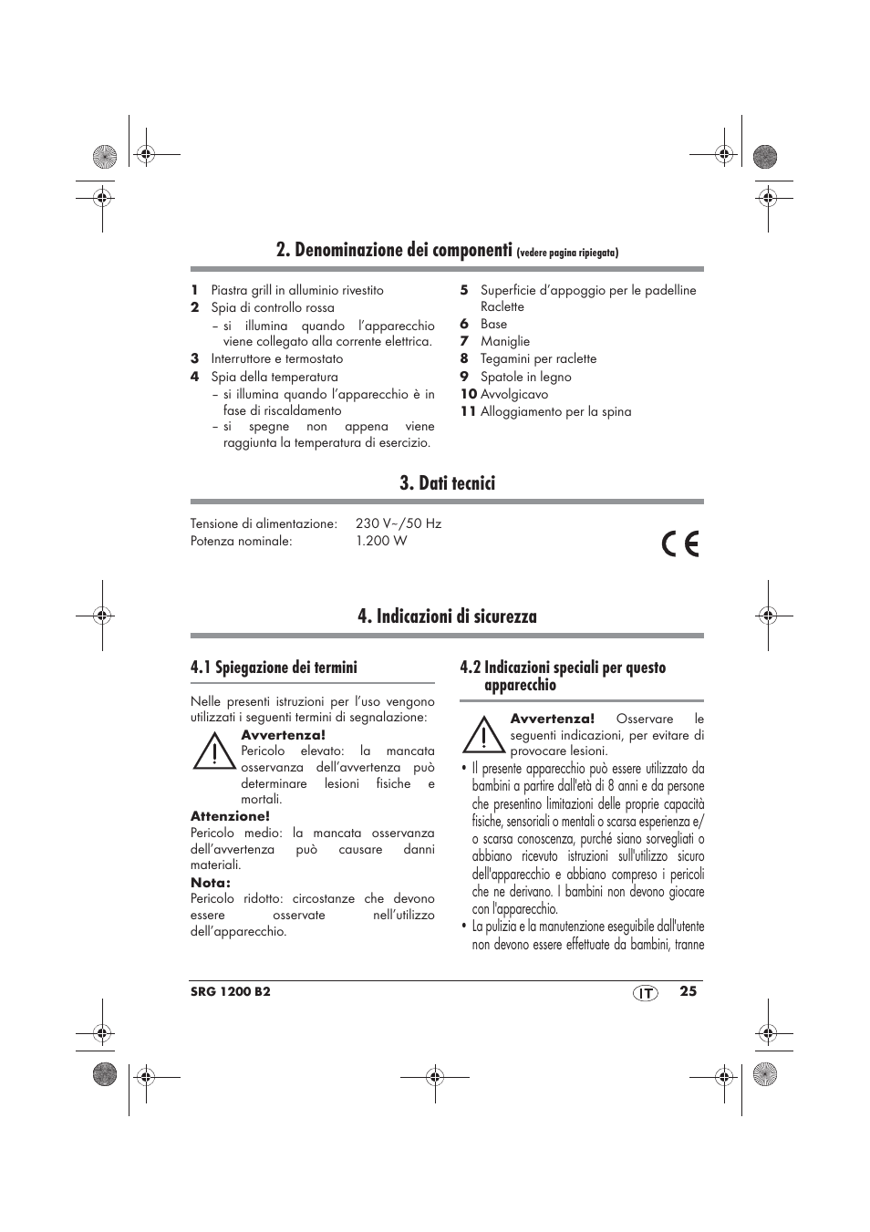 Denominazione dei componenti, Dati tecnici, Indicazioni di sicurezza | 1 spiegazione dei termini, 2 indicazioni speciali per questo apparecchio | Silvercrest SRG 1200 B2 User Manual | Page 27 / 46