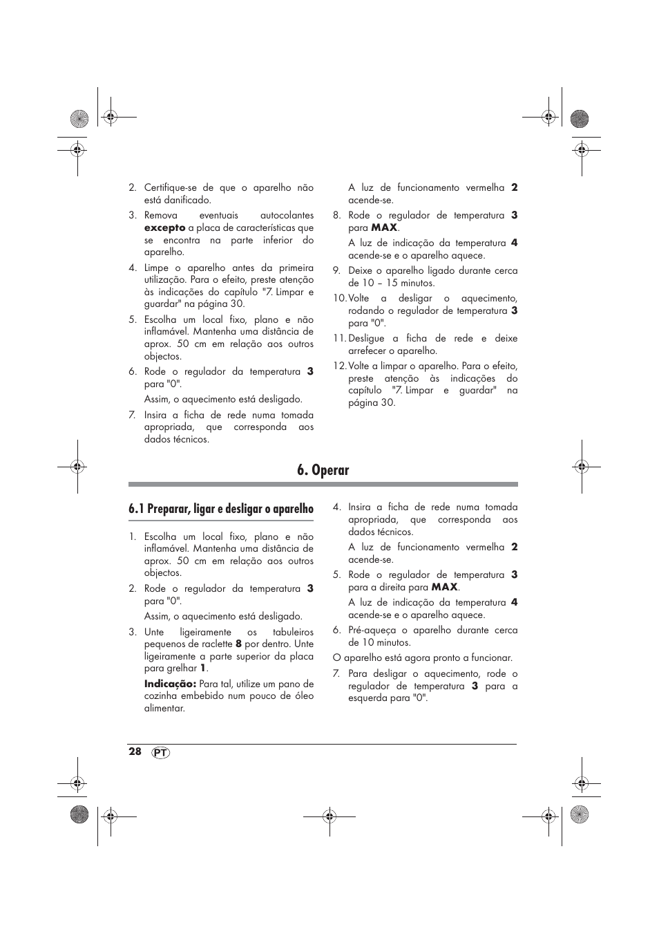 Operar, 1 preparar, ligar e desligar o aparelho | Silvercrest SRG 1200 B2 User Manual | Page 30 / 54