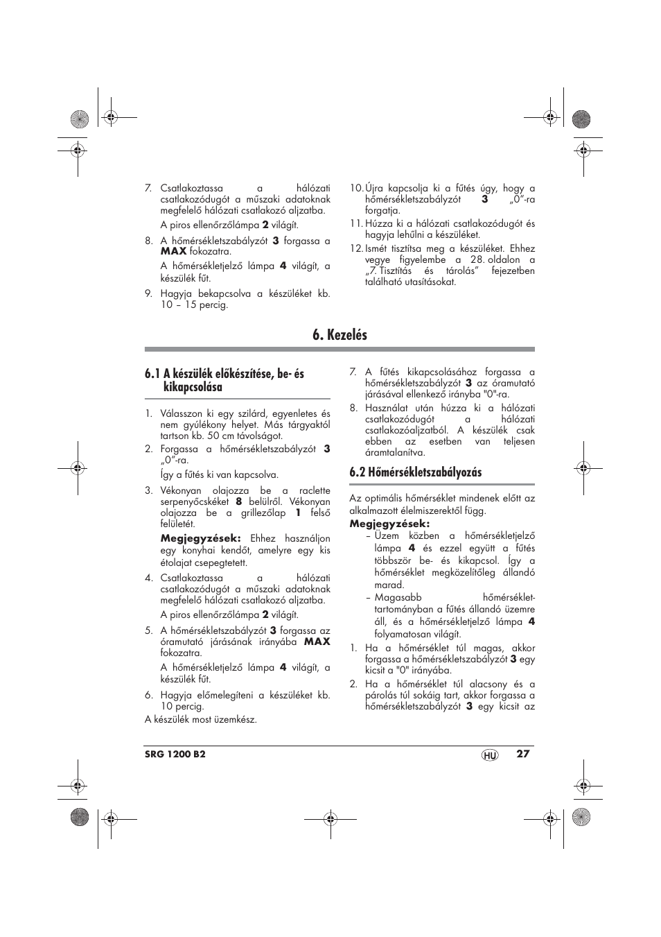 Kezelés, 1 a készülék előkészítése, be- és kikapcsolása, 2 hőmérsékletszabályozás | Silvercrest SRG 1200 B2 User Manual | Page 29 / 74
