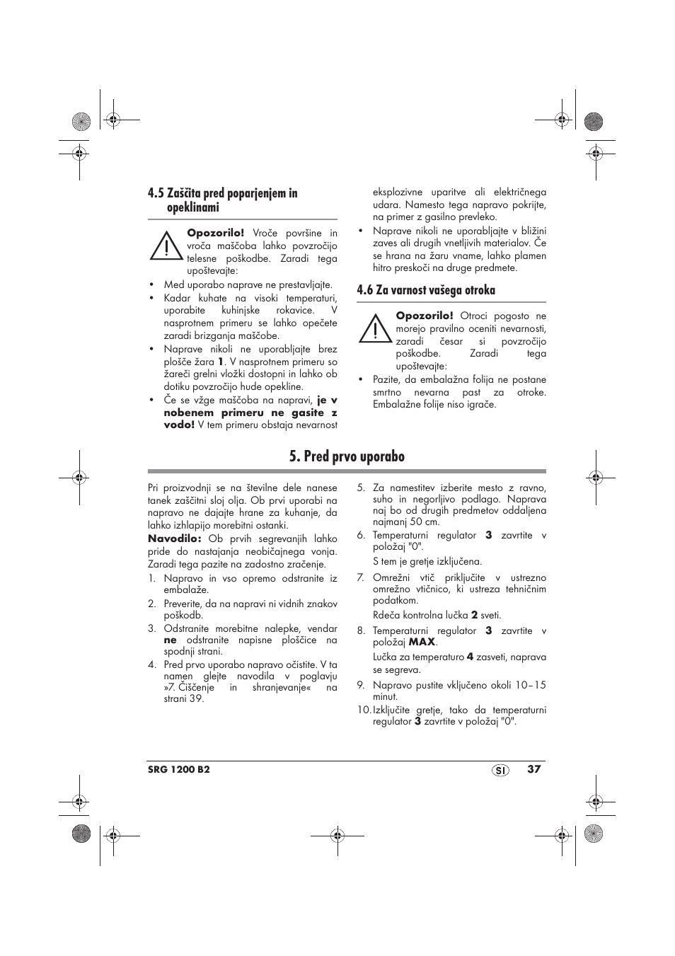 Pred prvo uporabo, 5 zaščita pred poparjenjem in opeklinami, 6 za varnost vašega otroka | Silvercrest SRG 1200 B2 User Manual | Page 39 / 74