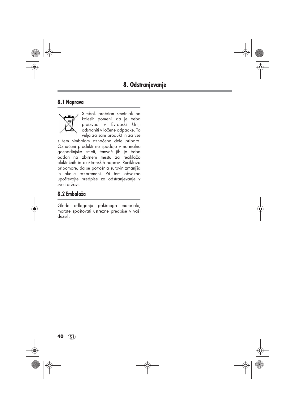 Odstranjevanje | Silvercrest SRG 1200 B2 User Manual | Page 42 / 74