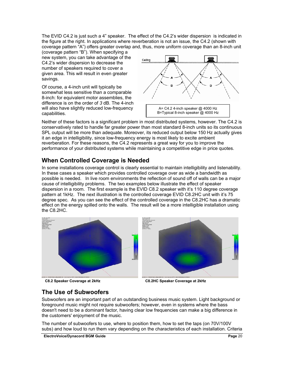 When controlled coverage is needed, The use of subwoofers | Dynacord Stereo System User Manual | Page 20 / 39