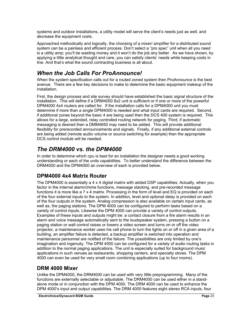 When the job calls for proannounce, The drm4000 vs. the dpm4000, Dpm4000 4x4 matrix router | Drm 4000 mixer | Dynacord Stereo System User Manual | Page 23 / 39