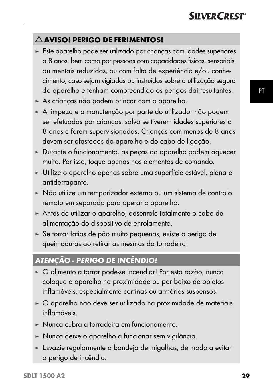 Aviso! perigo de ferimentos, As crianças não podem brincar com o aparelho, Nunca cubra a torradeira em funcionamento | Nunca deixe o aparelho a funcionar sem vigilância | Silvercrest SDLT 1500 A2 User Manual | Page 32 / 63