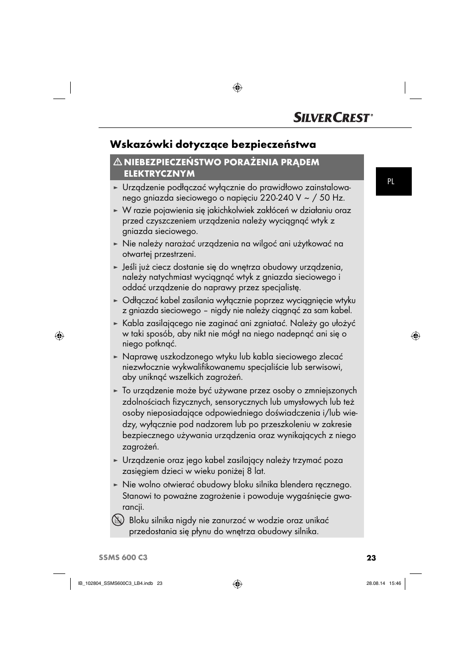 Wskazówki dotyczące bezpieczeństwa, Niebezpieczeństwo porażenia prądem elektrycznym | Silvercrest SSMS 600 C3 User Manual | Page 26 / 130