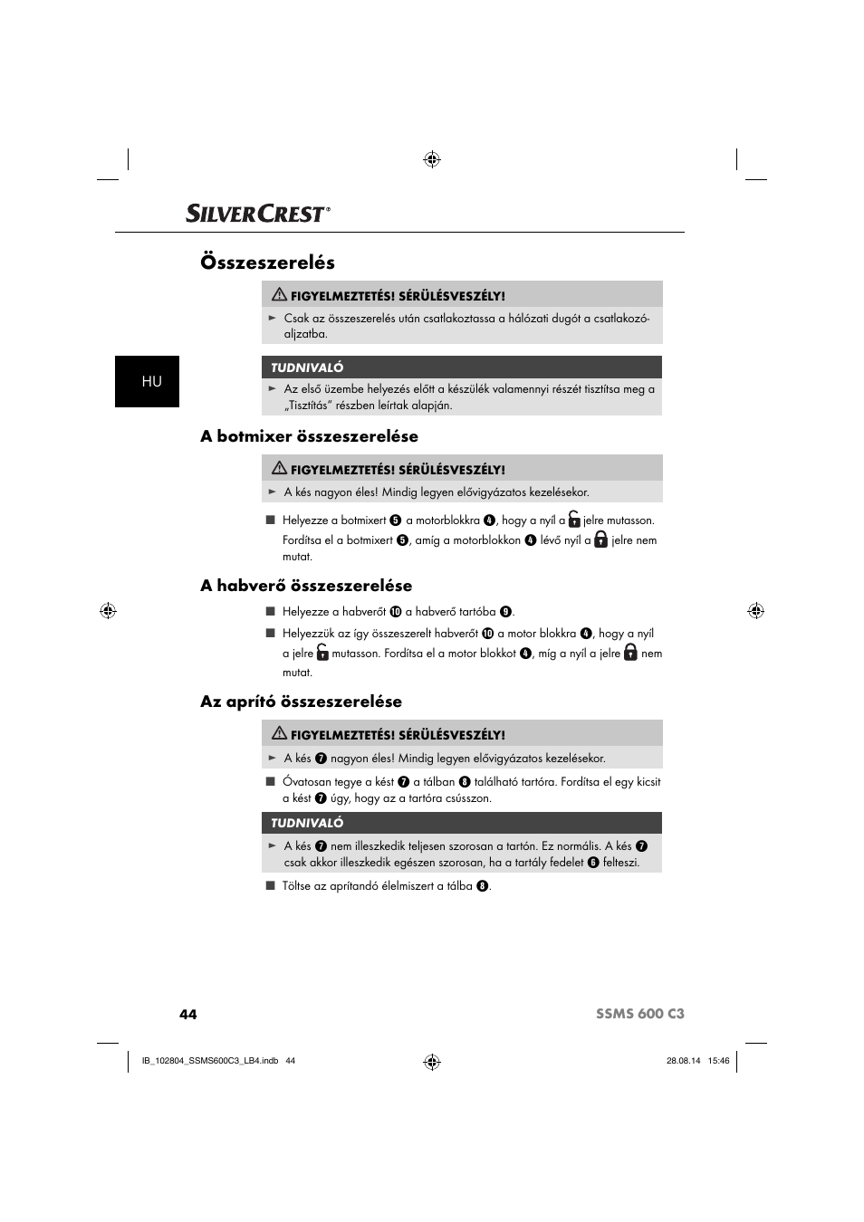 Összeszerelés, A botmixer összeszerelése, A habverő összeszerelése | Az aprító összeszerelése | Silvercrest SSMS 600 C3 User Manual | Page 47 / 130