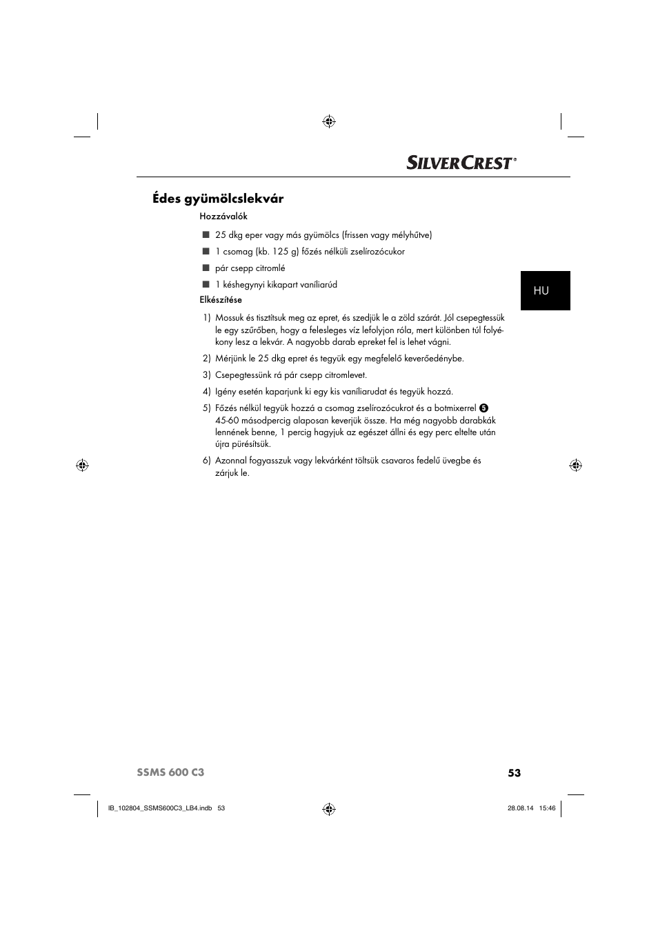 Édes gyümölcslekvár | Silvercrest SSMS 600 C3 User Manual | Page 56 / 130