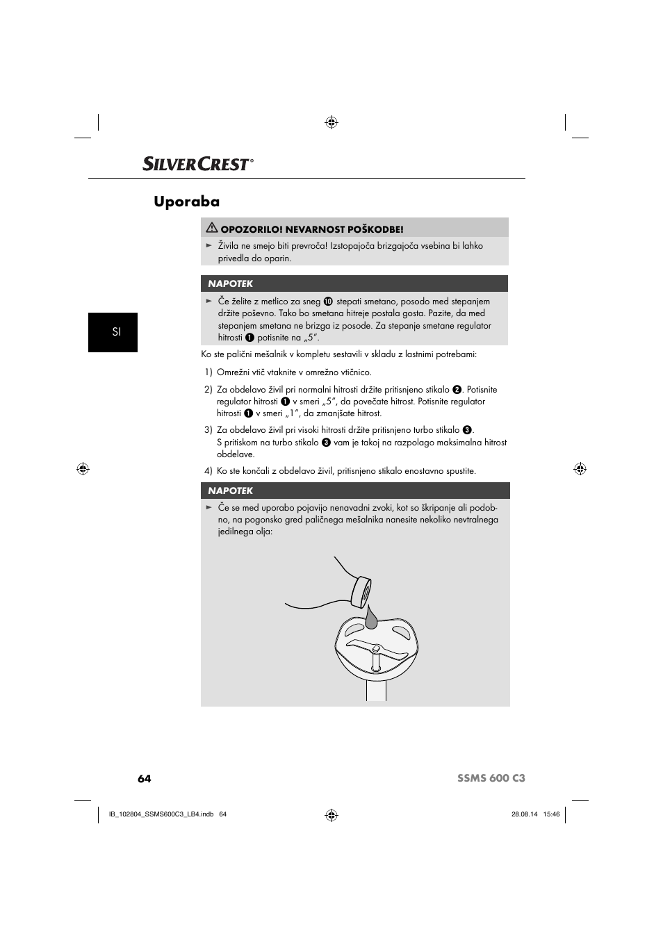 Uporaba | Silvercrest SSMS 600 C3 User Manual | Page 67 / 130