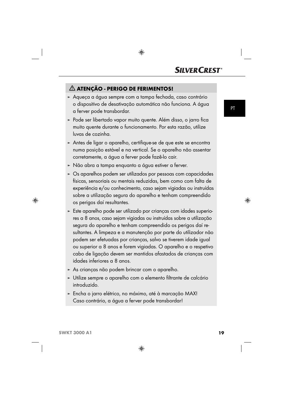 Atenção - perigo de ferimentos, Não abra a tampa enquanto a água estiver a ferver, As crianças não podem brincar com o aparelho | Silvercrest SWKT 3000 A1 User Manual | Page 22 / 59