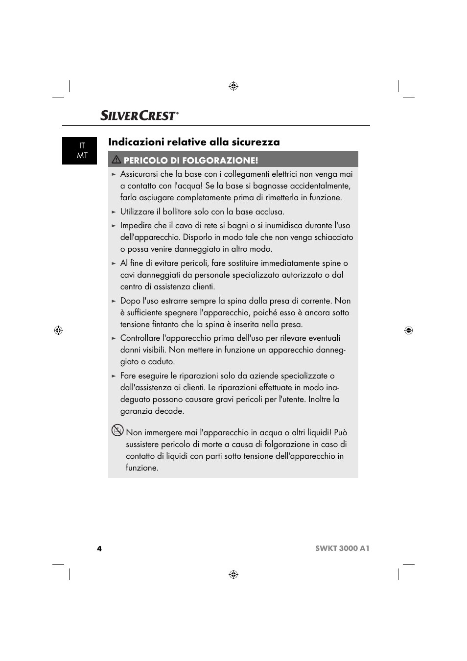 Indicazioni relative alla sicurezza, Pericolo di folgorazione, Utilizzare il bollitore solo con la base acclusa | Silvercrest SWKT 3000 A1 User Manual | Page 7 / 59