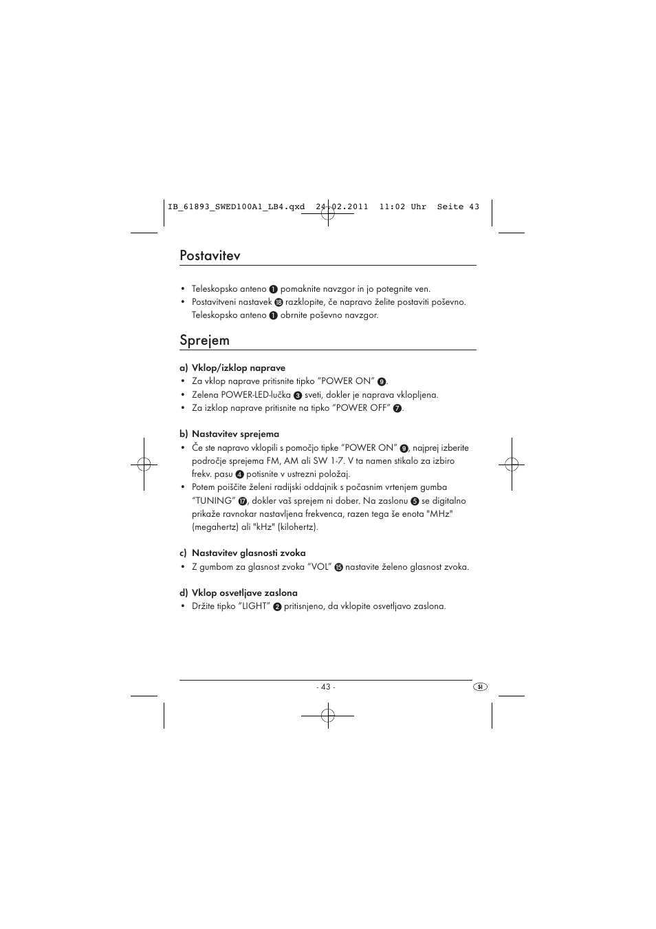 Postavitev, Sprejem | Silvercrest SWED 100 A1 User Manual | Page 45 / 74