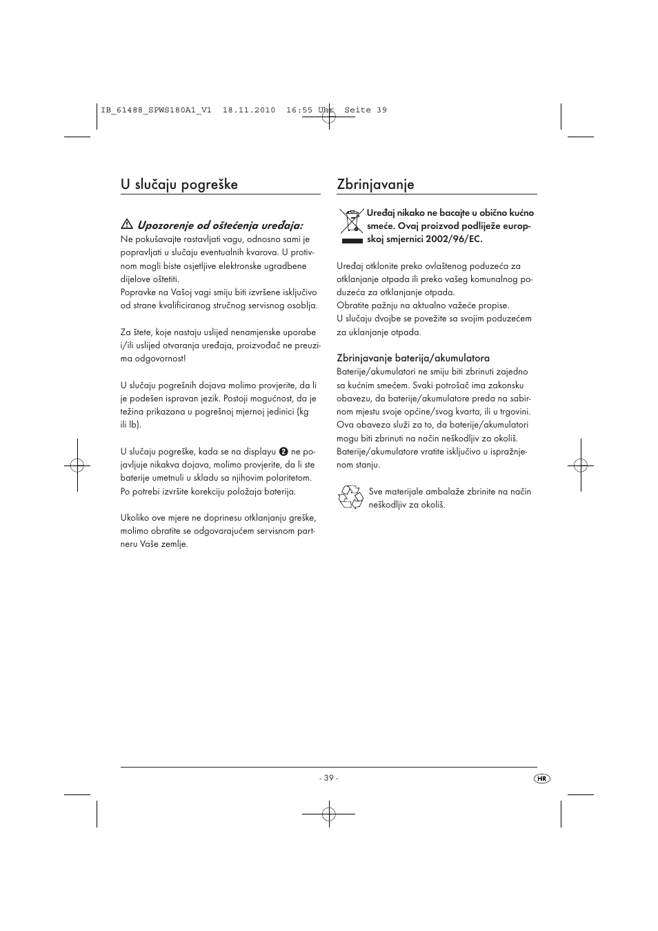 U slučaju pogreške, Zbrinjavanje | Silvercrest SPWS 180 A1 User Manual | Page 40 / 41