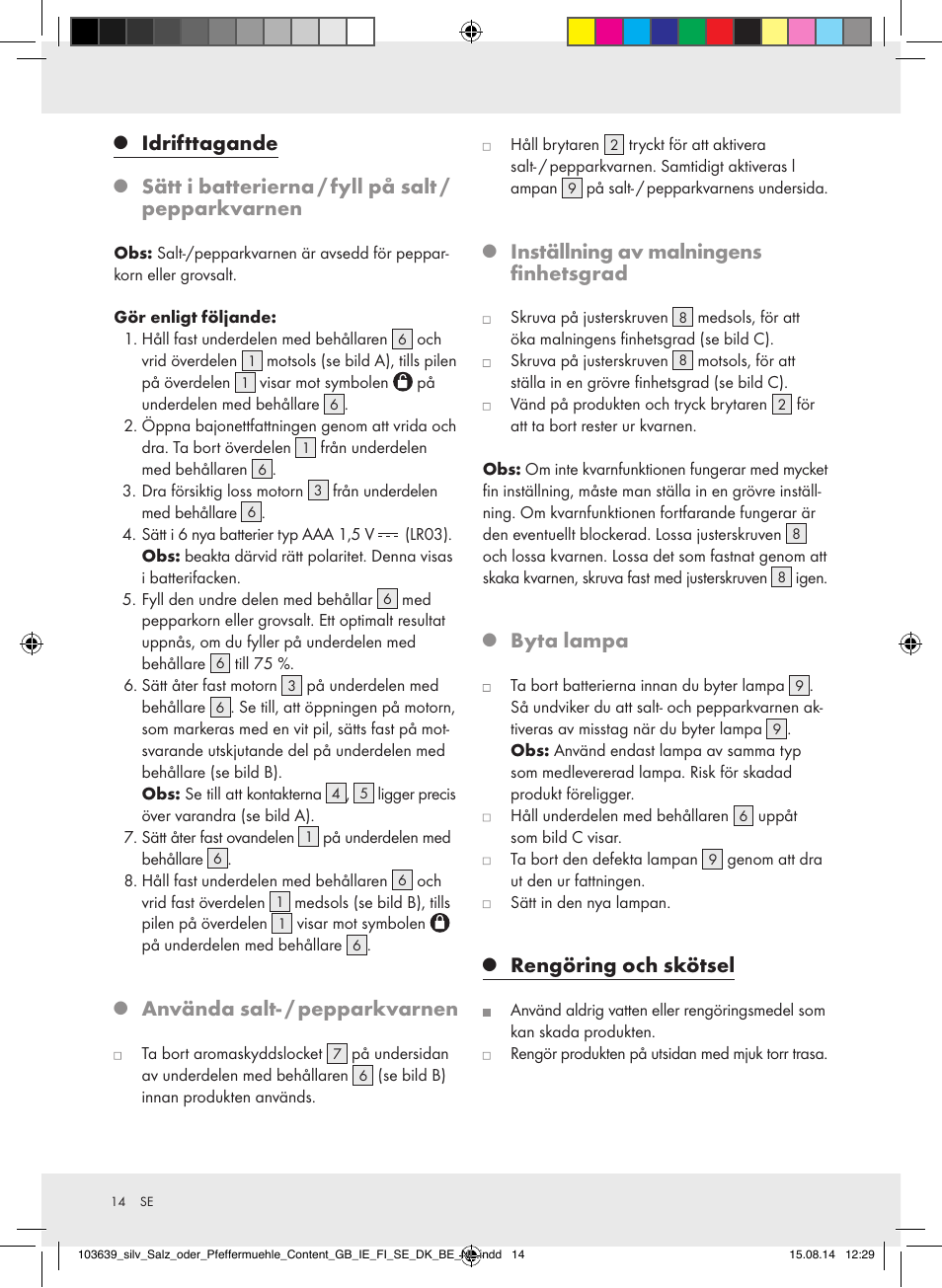 Idrifttagande, Sätt i batterierna / fyll på salt / pepparkvarnen, Använda salt- / pepparkvarnen | Inställning av malningens finhetsgrad, Byta lampa, Rengöring och skötsel | Silvercrest Z31738/Z31738A/ Z31738B/Z31738C User Manual | Page 14 / 35