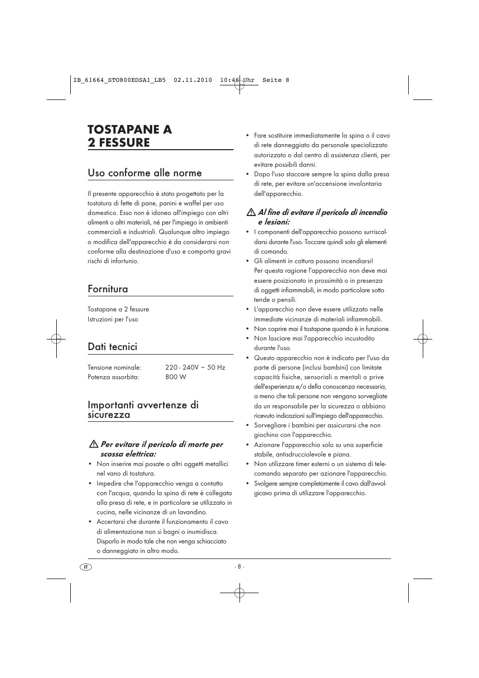 Tostapane a 2 fessure, Uso conforme alle norme, Fornitura | Dati tecnici, Importanti avvertenze di sicurezza | Silvercrest STO 800 EDS A1 User Manual | Page 10 / 32