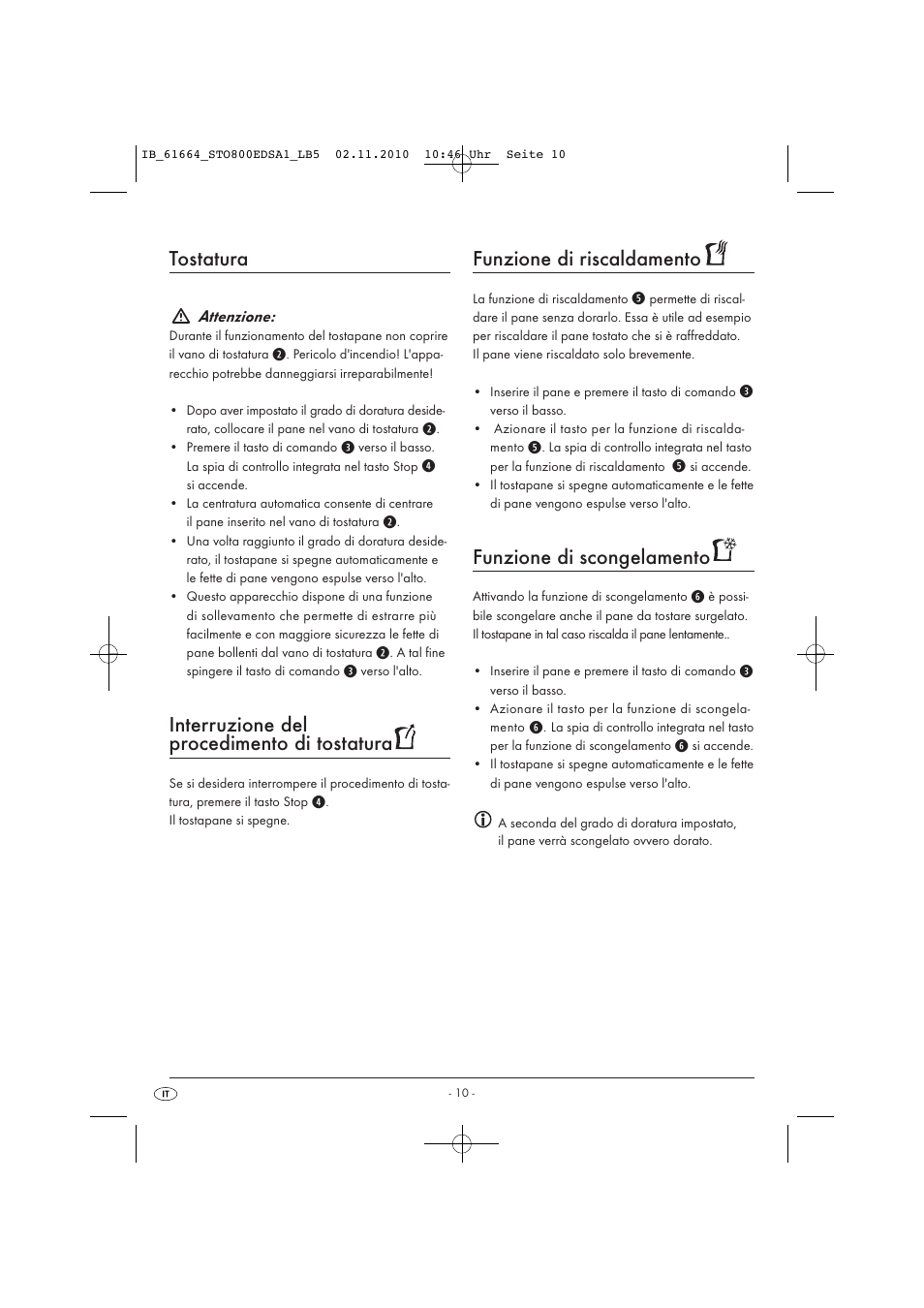 Tostatura, Interruzione del procedimento di tostatura, Funzione di riscaldamento | Funzione di scongelamento | Silvercrest STO 800 EDS A1 User Manual | Page 12 / 32
