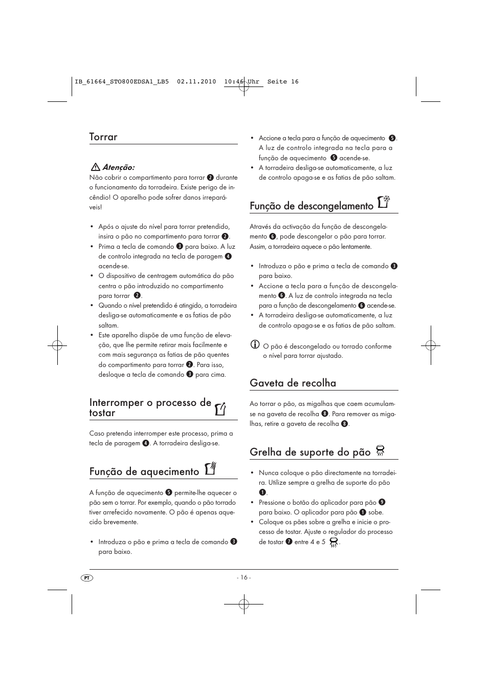 Torrar, Interromper o processo de tostar, Função de aquecimento | Função de descongelamento, Gaveta de recolha, Grelha de suporte do pão | Silvercrest STO 800 EDS A1 User Manual | Page 18 / 32