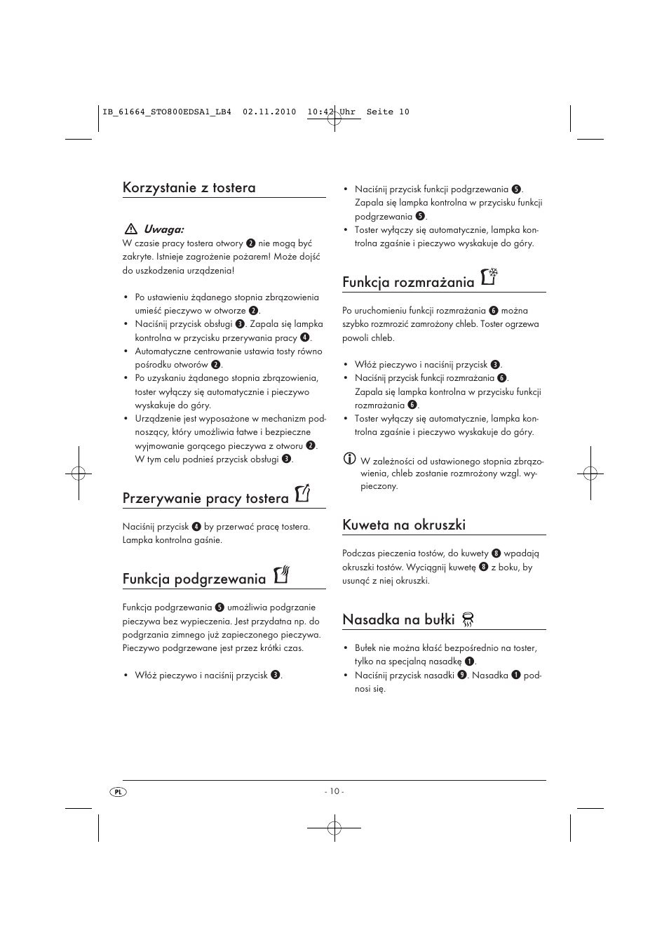 Korzystanie z tostera, Przerywanie pracy tostera, Funkcja podgrzewania | Funkcja rozmrażania, Kuweta na okruszki, Nasadka na bułki | Silvercrest STO 800 EDS A1 User Manual | Page 12 / 38