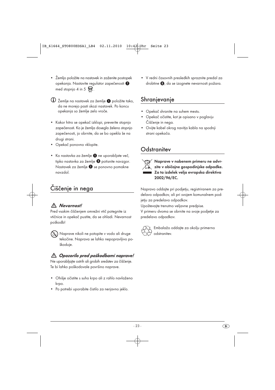 Čiščenje in nega, Shranjevanje, Odstranitev | Nevarnost, Opozorilo pred poškodbami naprave | Silvercrest STO 800 EDS A1 User Manual | Page 25 / 38
