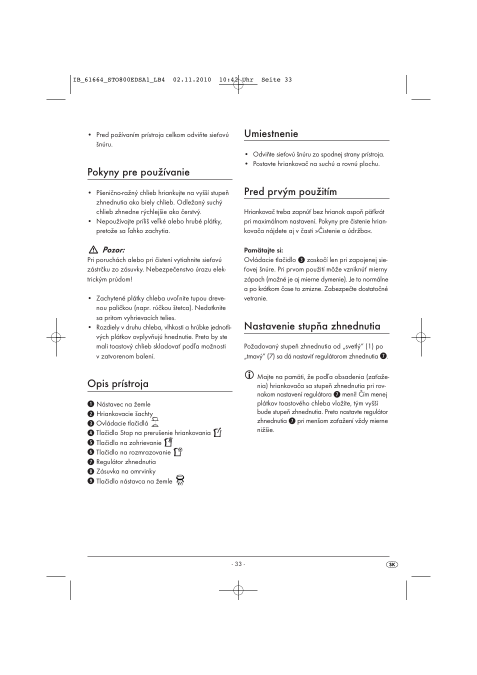 Pokyny pre používanie, Opis prístroja, Umiestnenie | Pred prvým použitím, Nastavenie stupňa zhnednutia | Silvercrest STO 800 EDS A1 User Manual | Page 35 / 38